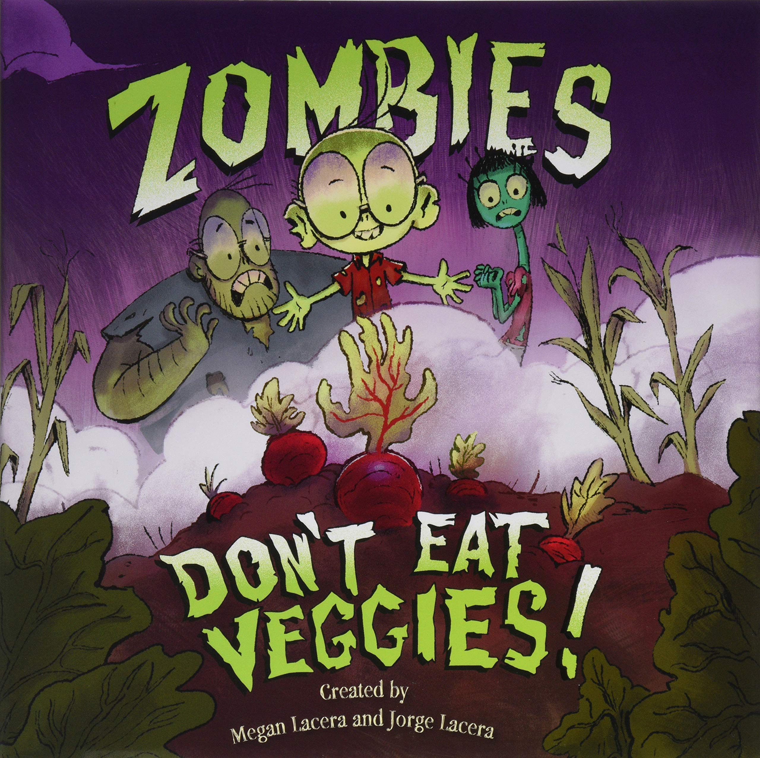 Zombies Dont Eat Veggies